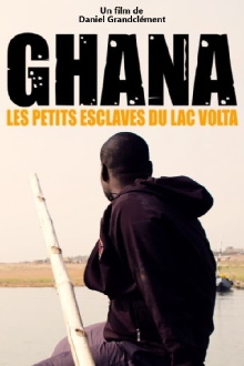 Les Petits Esclaves du Lac Volta Trailer