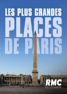 Les Plus Grandes Places de Paris Trailer