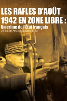 Les rafles d'août 1942 en zone libre, un crime de l'État Français Trailer