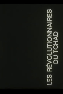Les Révolutionnaires du Tchad Trailer