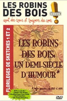 Les Robins des Bois : un demi-siècle d'humour Trailer