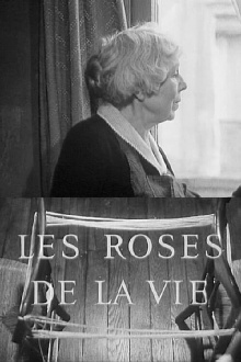 Les Roses de la vie Trailer