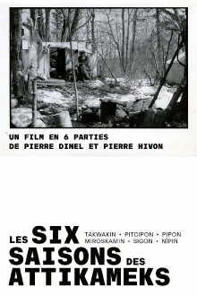 Les six saisons des attikameks Trailer