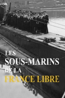 Les Sous-marins de la France Libre Trailer