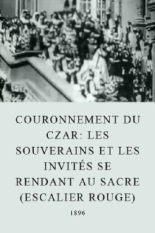 Les souverains et les invités se rendant au sacre (escalier rouge) Trailer