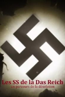 Les SS de la Das Reich, un parcours de la désolation Trailer