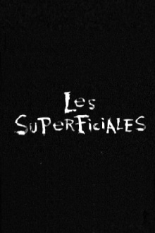 Les Superficiales Trailer