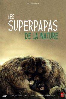 Les superpapas de la nature Trailer