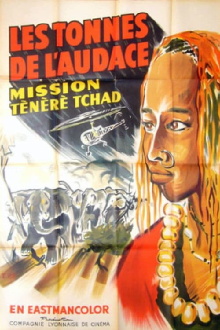 Les tonnes de l'audace - Mission Ténéré Tchad Trailer