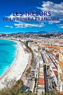 Les trésors de la Riviera Française Trailer