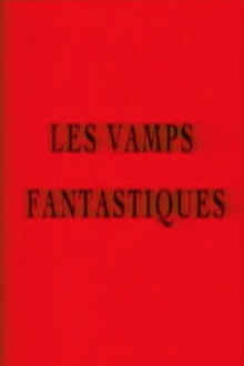 Les vamps fantastiques Trailer