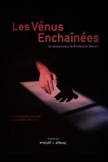 Les Vénus enchaînées Trailer