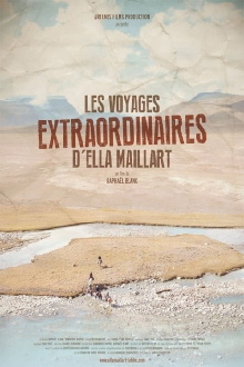 Les Voyages extraordinaires d'Ella Maillart Trailer
