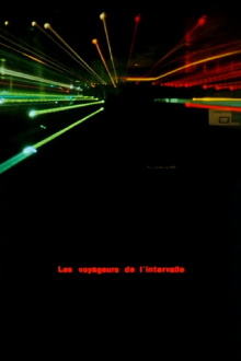 Les voyageurs de l'intervalle Trailer