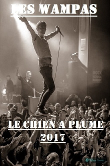 Les Wampas Au Chien A Plumes 2017 Trailer