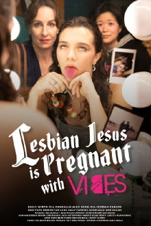 Lesbian Jesus Is Pregnant with Vibes Trailer