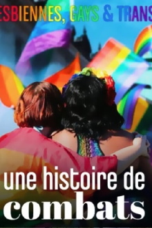 Lesbiennes, gays et trans : une histoire de combats Trailer