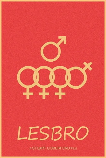 Lesbro: All My Friends Are Lesbians Trailer