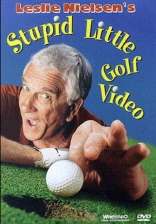Leslie Nielsen's Stupid Little Golf Video Trailer