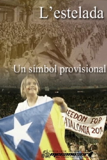 L’estelada, un símbol provisional Trailer