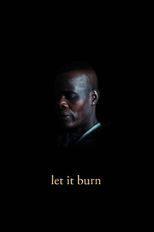 Let It Burn Trailer