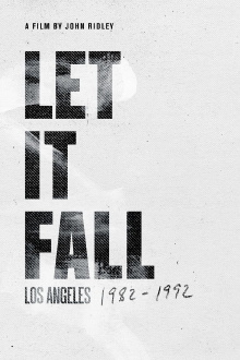 Let It Fall: Los Angeles 1982-1992 Trailer