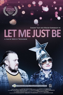 Let Me Just Be Trailer