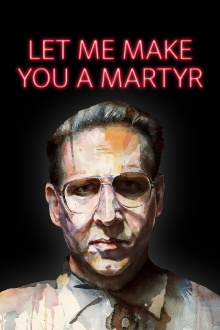 Let Me Make You a Martyr Trailer