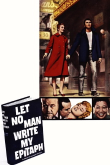 Let No Man Write My Epitaph Trailer