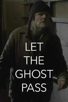 Let the Ghost Pass Trailer