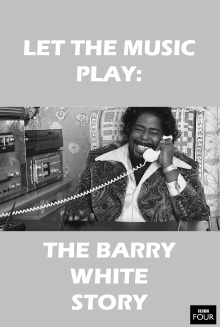 Let the Music Play: The Barry White Story Trailer