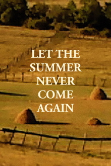 Let the Summer Never Come Again Trailer