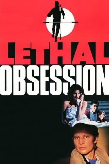 Lethal Obsession Trailer