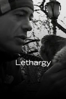 Lethargy Trailer