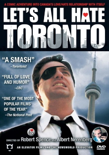 Let's All Hate Toronto Trailer