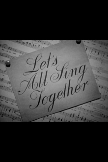 Let's All Sing Together No. 1 Trailer