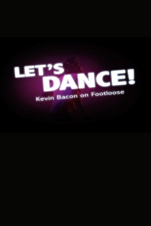 Let’s Dance! Kevin Bacon on "Footloose" Trailer