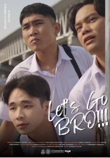 Let's Go Bro!!! Trailer