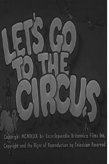 Let's Go To The Circus Trailer