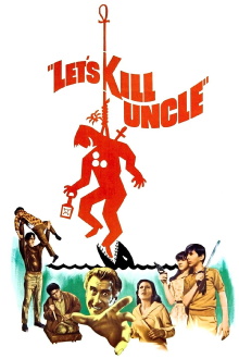 Let's Kill Uncle Trailer