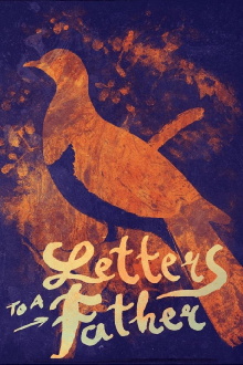 Letters to a Father Trailer