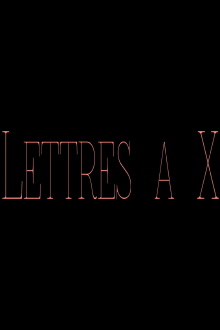 Letters to X Trailer