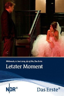 Letzter Moment Trailer