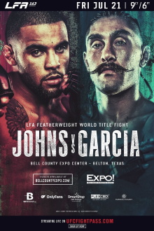 LFA 163: Johns vs. Garcia Trailer
