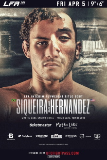 LFA 181: Siqueira vs. Hernandez Trailer