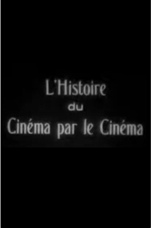 L’Histoire du cinéma par le cinéma Trailer