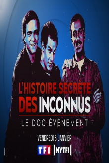 L'Histoire secrète des Inconnus, le doc événement Trailer