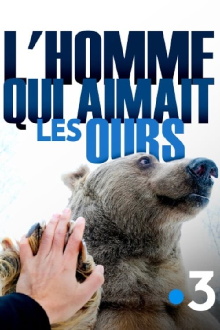 L'homme qui aimait les ours Trailer