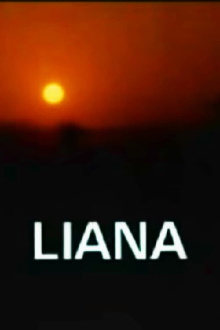 Liana Trailer