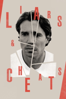Liars and Cheats Trailer